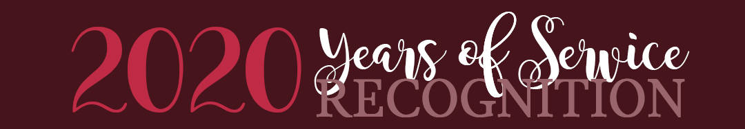 Service Recognition Banner-2020 2020 Years of Service Recognition