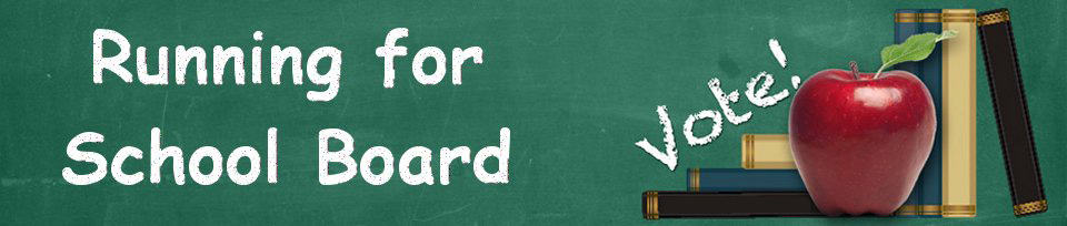 Running for School Board Running for School Board chalky text with books stacked to the side with an apple